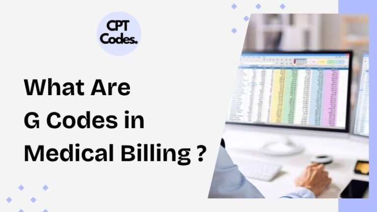 What Are G Codes in Medical Billing