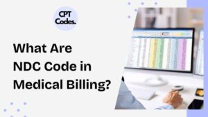 What Are NDC Code in Medical Billing