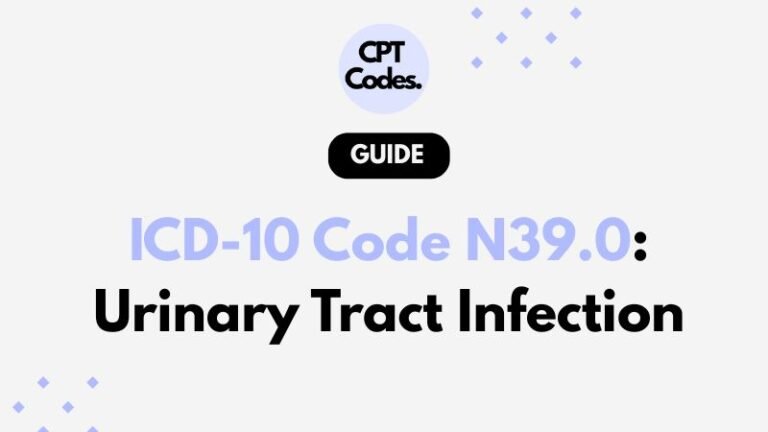ICD-10 Code N39.0: Urinary Tract Infection