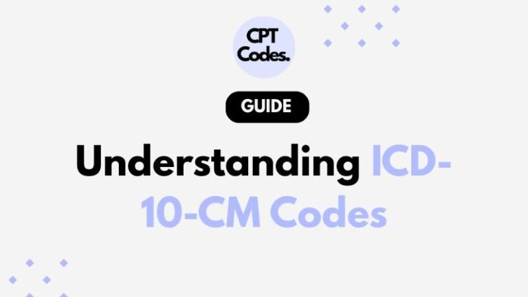 Understanding ICD-10-CM Codes