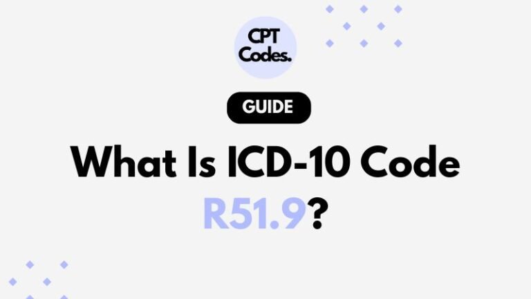 What Is ICD-10 Code R51.9?