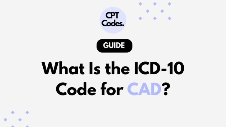 What Is the ICD-10 Code for CAD?